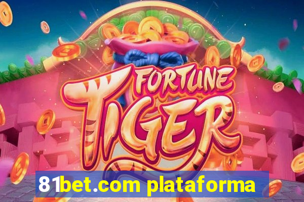 81bet.com plataforma